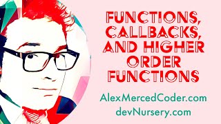 AM Coder - Functions, Callbacks, and Higher Order Functions in Javascript
