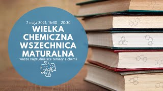 WIELKA chemiczna wszechnica maturalna *rozdziały* chemia matura