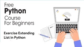 Exercise Extending List in Python - Python Full Course for Beginners 2023
