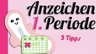 Periode Anzeichen 📆 / Pubertät / 3 Tipps für starke Mädchen