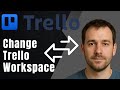 Trello: How to Change Your Workspace View (2025 Navigation & Productivity Tutorial)