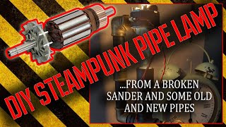 STEAMPUNK LAMP IDEAS | DIY lamp with electric motor parts and pipes | HOW TO BUILT