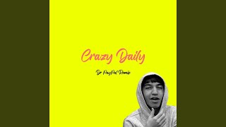 Crazy Daily (Drpaypal Remix)