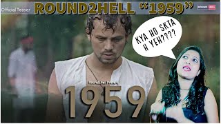 1959 Official teaser | Round2Hell | R2H Video | Reaction