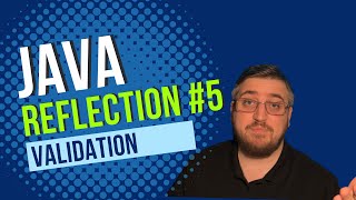 DIY Annotation Validation - Java Reflection API #5