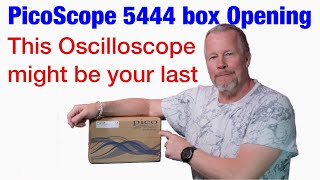 PicoScope 5444 Box Opening - could be your last Oscilloscope #12bitoscilloscope #bestoscilloscope