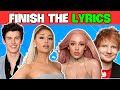 Finish The Lyrics: Most Popular Song of Ariana Grande, Taylor Swift,  Ed Sheeran, Doja Cat 🎶