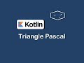 triangle of pascal in kotlin