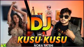 Kusu Kusu Nora Fatehi Hard DJ Remix DJ