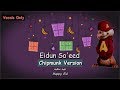 Mesut Kurtis - Eidun Saeed - Vocals Only [Chipmunk Version]