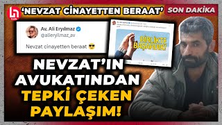 Narin davasında karar sonrası Nevzat Bahtiyar'ın avukatından tepki çeken paylaşım!