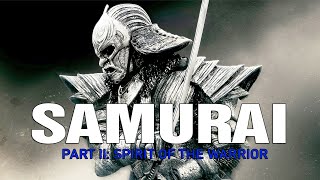 SAMURAI ll: Spirit of the Warrior - Greatest Warrior Quotes Ever