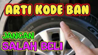 Arti Kode Ban Mobil || Membaca Kode Ban Mobil || Kode Ban Mobil