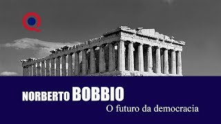 O futuro da democracia (Norberto Bobbio) - videoaula de Antonio Faraco