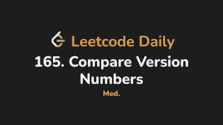165. Compare Version Numbers | Leetcode Daily - Python