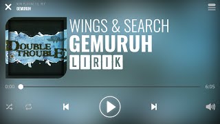 Wings Search Gemuruh Lirik