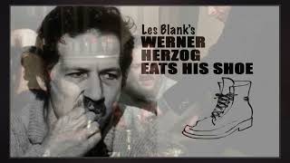 Werner Herzog Eats His Shoe