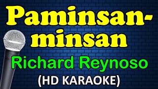 PAMINSAN-MINSAN - Richard Reynoso (HD Karaoke)