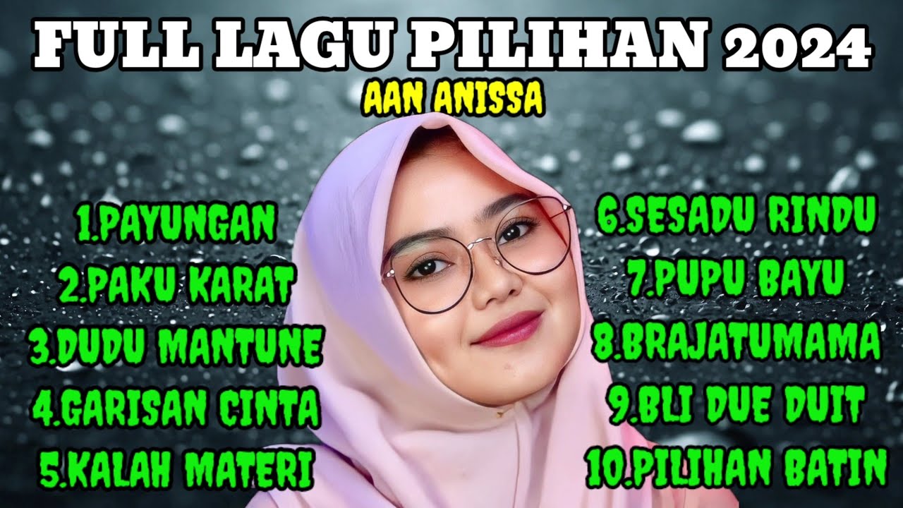 Full Album Pilihan Aan Anisa Youtube