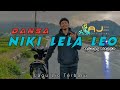 Lagu Lio Terbaru - Niki Lela Leo (Acong Jando) Music Video