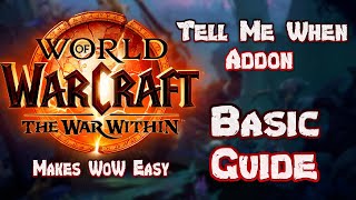 Great Addon - TellMeWhen Basic Guide - World of Warcraft \