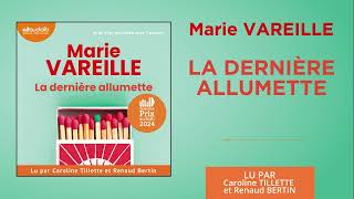 « La Dernière Allumette » de Marie Vareille lu par Caroline Tillette et Renaud Bertin l Livre audio