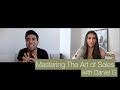 Mastering the Art of Sales with Daniel G