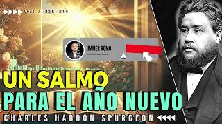 AÑO NUEVO, VIDA NUEVA: CRECE en la GRACIA de CRISTO ►Sermon: Charles Spurgeon ◄   #biblia #sermones