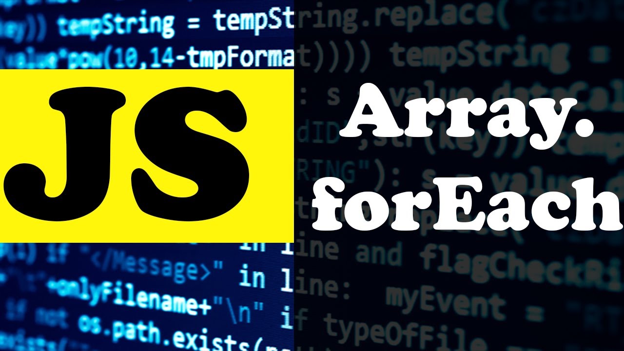 Array .ForEach Method Explained || Javascript Tutorial - YouTube