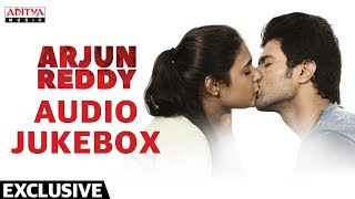 Arjun Reddy Audio Jukebox ||  Vijay Deverakonda || Shalini || Sandeep Reddy Vanga ||  Radhan