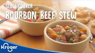 Slow Cooker Bourbon Beef Stew Recipe | Seasonal Recipes | Kroger