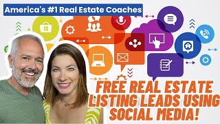 Free Real Estate Listing Leads Using Social Media!