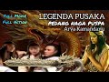 Legenda Pusaka Pedang Naga Puspa - Arya Kamandanu - Tutur Tinular - Full Movie - Full Action