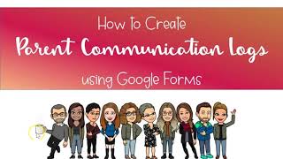Google Forms for Parent Communication Log