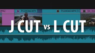Video Editing Tips: J Cut vs L Cut