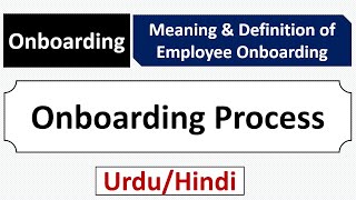 What is Employee Onboarding in HR? Onboarding Process in HR