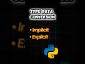 👉 Type Conversion in Python | Implicit vs Explicit | Python Shorts 🐍