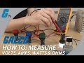 How To Measure Volts, Amps, Watts, & Ohms with a Multimeter