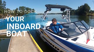 How to DOCK YOUR INBOARD BOAT ( WAKE BOAT) @ Woodard Marine