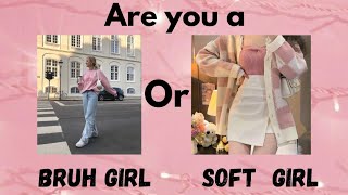 Are you a BRUH Girl or SOFT Girl|Aesthetic quiz 2022|Diya~Aesthetics