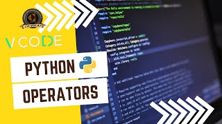 OPERATORS - PYTHON | V-CODE | CSI | VIT-AP