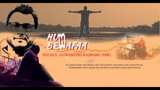 Hum Bewaafa Hargiz Na The I Shibashish Rajhans(SBR) I The Electro Mix I Kishor Kumar I Shalimar