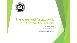 Care and Cataloguing of Archives NILPS