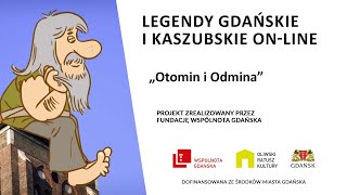 Legendy Gdańskie - Otomin i Odmina