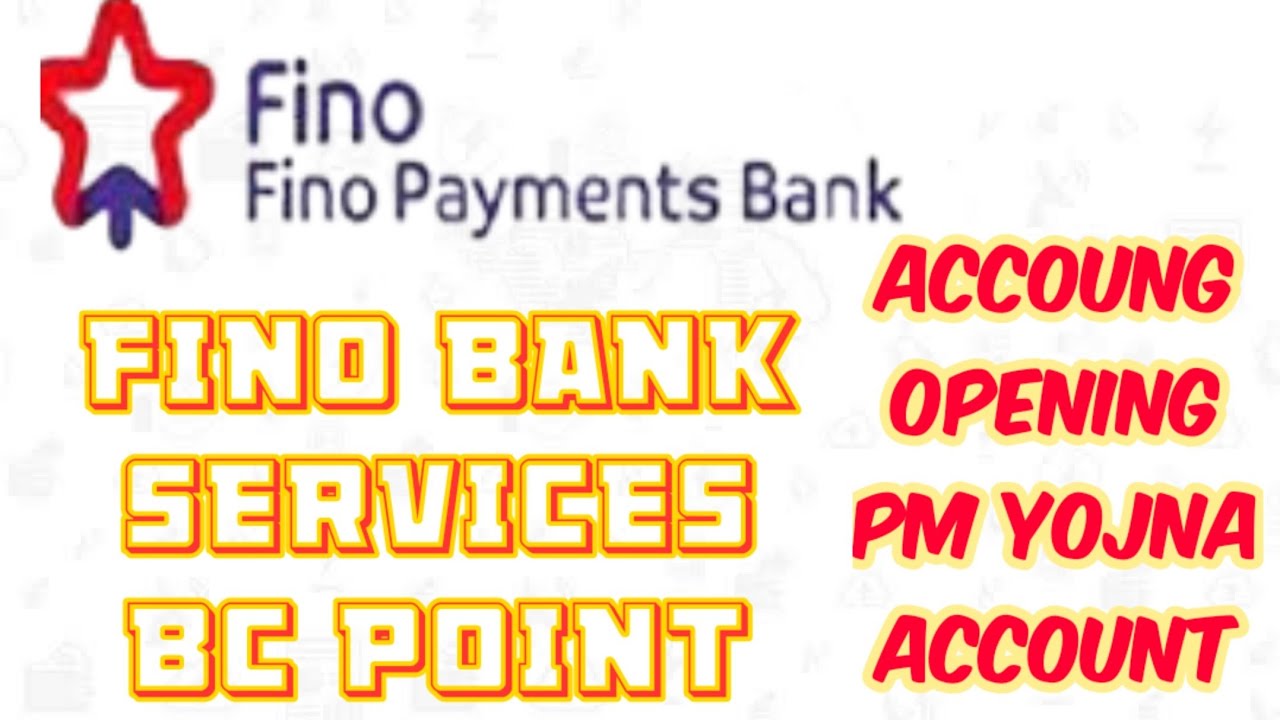 Fino Payment Bank Full Details &&&&&FINO PAYMENT BANK AND CSP CENTER ...