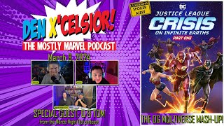 Den X'Celsior! 126: Justice League: Crisis on Infinite Earths Part 1