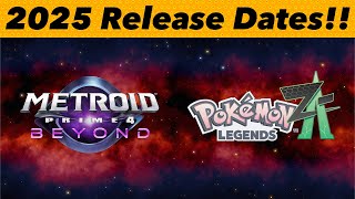 Nintendo ReConfirms 2025 Release Dates For Metroid Prime 4 \u0026 Pokémon Legends ZA