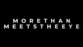 MORE THAN MEETS THE EYE TEASER TRAILER