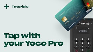 How to use tap on the Yoco Pro card machine