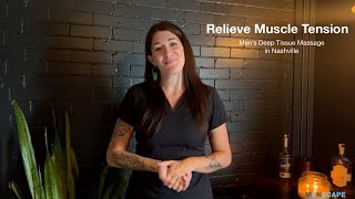 Release Muscle Tension | Men's Deep Tissue Massage at Menscape Nashville